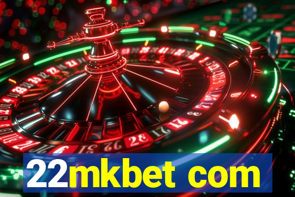 22mkbet com